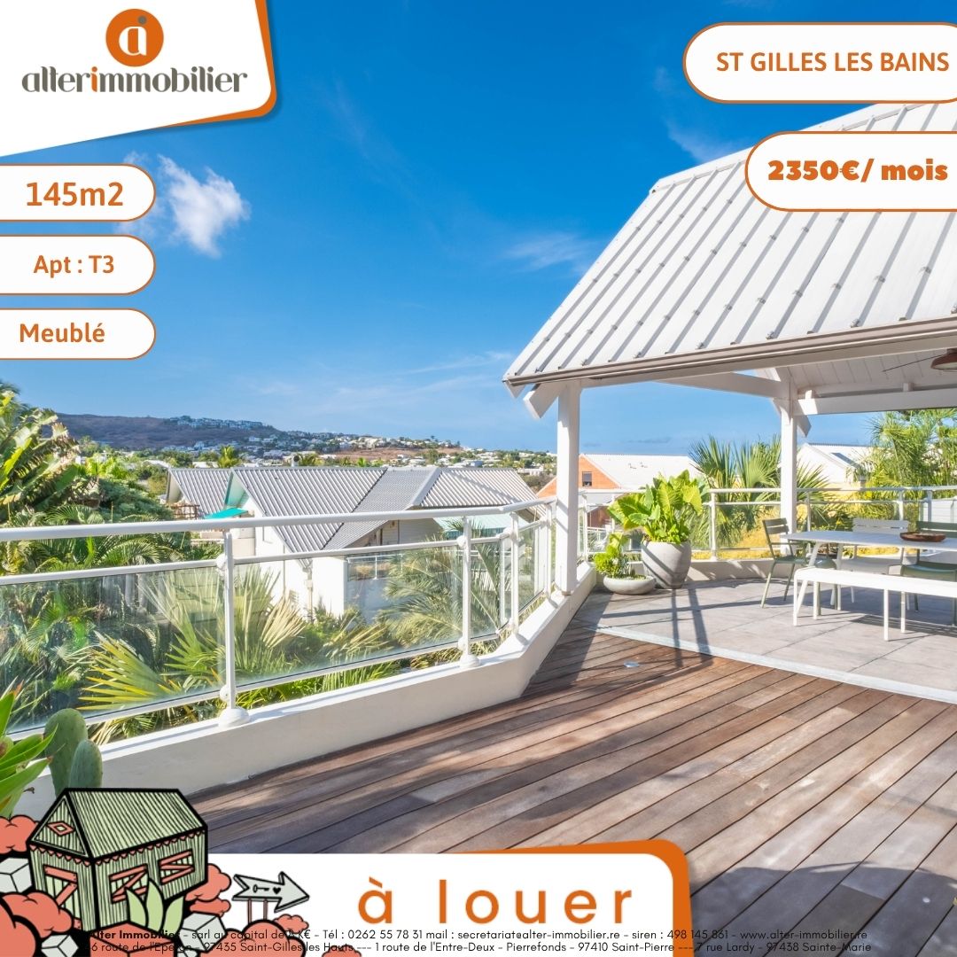 A LOUER – T3 MEUBLE DE STANDING 145m2 – ST GILLES LES BAINS
